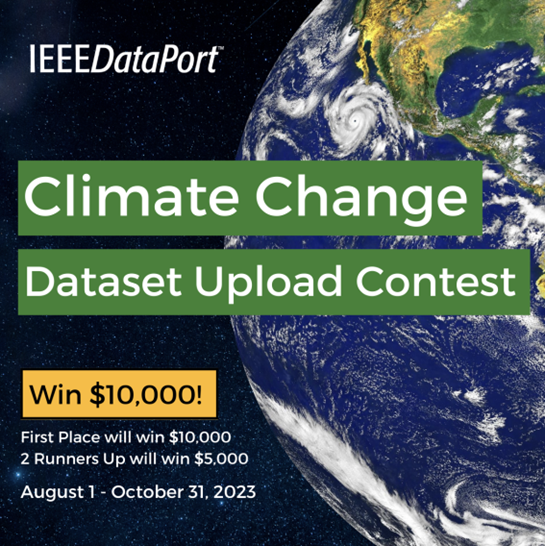 Your work can make a real difference and contribute to #IEEE’s fight against climate change by participating in the @ieeedataport Climate Change Dataset Upload Contest. Learn more: bit.ly/450xPFw