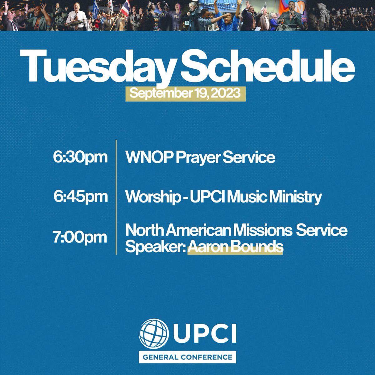 UPCIORG's tweet photo. We're excited about the UPCI General Conference kicking off tonight! Here's the schedule! #UPCIGC23 https://t.co/EPDwom2ODT