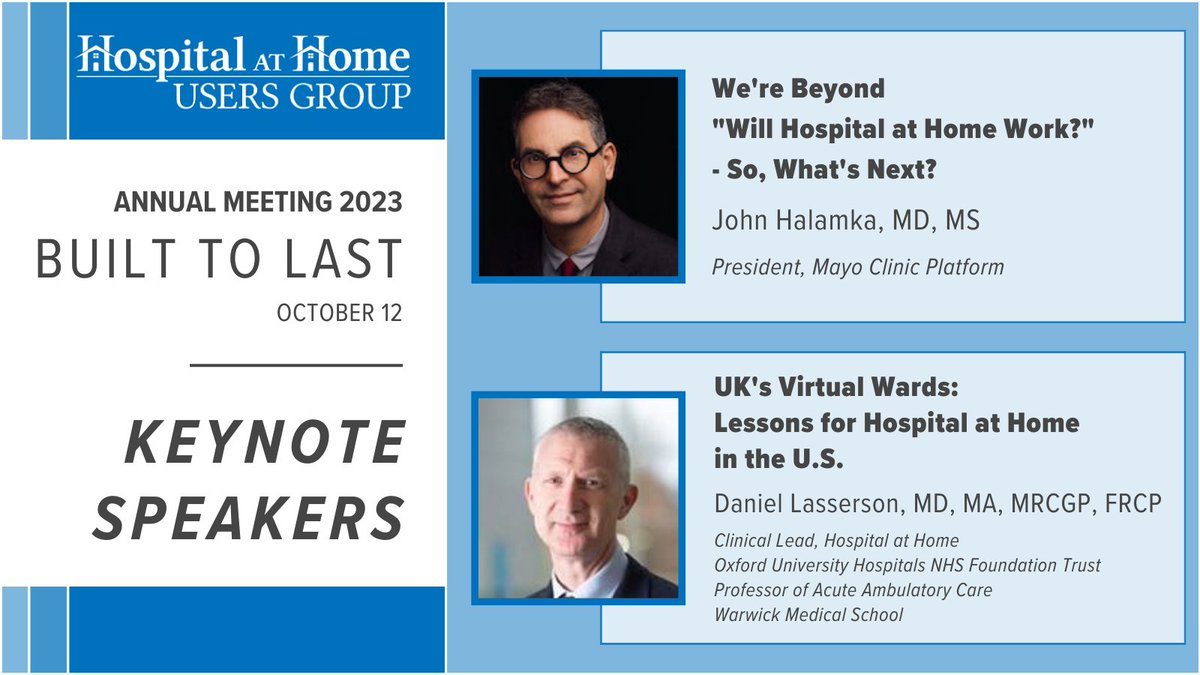 Hospital at Home Users Group (@hahusersgroup) on Twitter photo We are thrilled to have @danlasserson of @Warwickmed <a href="/UKHaHSoc/">UK Hospital at Home Society</a> and <a href="/jhalamka/">John Halamka, M.D., M.S.</a> of <a href="/MayoPlatform/">Mayo Clinic Platform</a> as keynote speakers for the 2023 #HospitalatHome Users Group Virtual Annual Meeting: Built to Last. You won't want to miss their sessions–register today! bit.ly/HaH23 We are thrilled to have @danlasserson of @Warwickmed <a href="/UKHaHSoc/">UK Hospital at Home Society</a> and <a href="/jhalamka/">John Halamka, M.D., M.S.</a> of <a href="/MayoPlatform/">Mayo Clinic Platform</a> as keynote speakers for the 2023 #HospitalatHome Users Group Virtual Annual Meeting: Built to Last. You won't want to miss their sessions–register today! bit.ly/HaH23