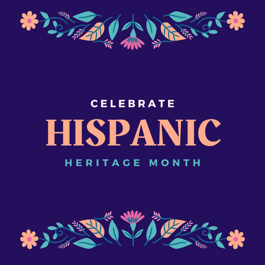 Happy Hispanic Heritage Month!