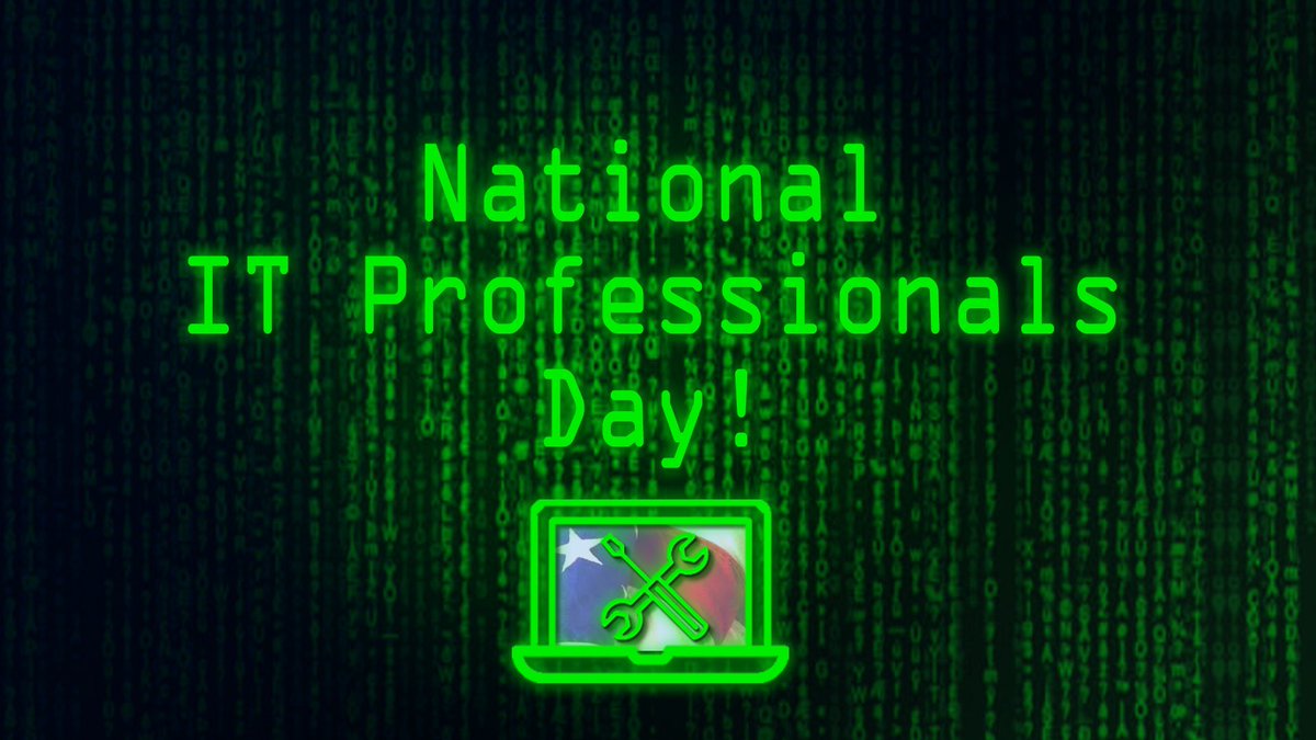 Happy National IT Professionals Day! 
🐅💻🖨️📞💾📷📺🐅