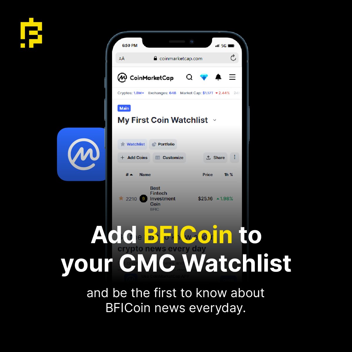 BFIC_io's tweet photo. Stay ahead of the game with BFICoin! 🚀

Add BFICoin to your CMC Watchlist &amp; never miss a beat on the latest BFICoin updates and news.📰

Discover the latest BFICoin updates and breaking news before anyone else, right at your fingertips. 👆

🌐 https://t.co/fqE3HJIbMR https://t.co/5j8WVdvEuI