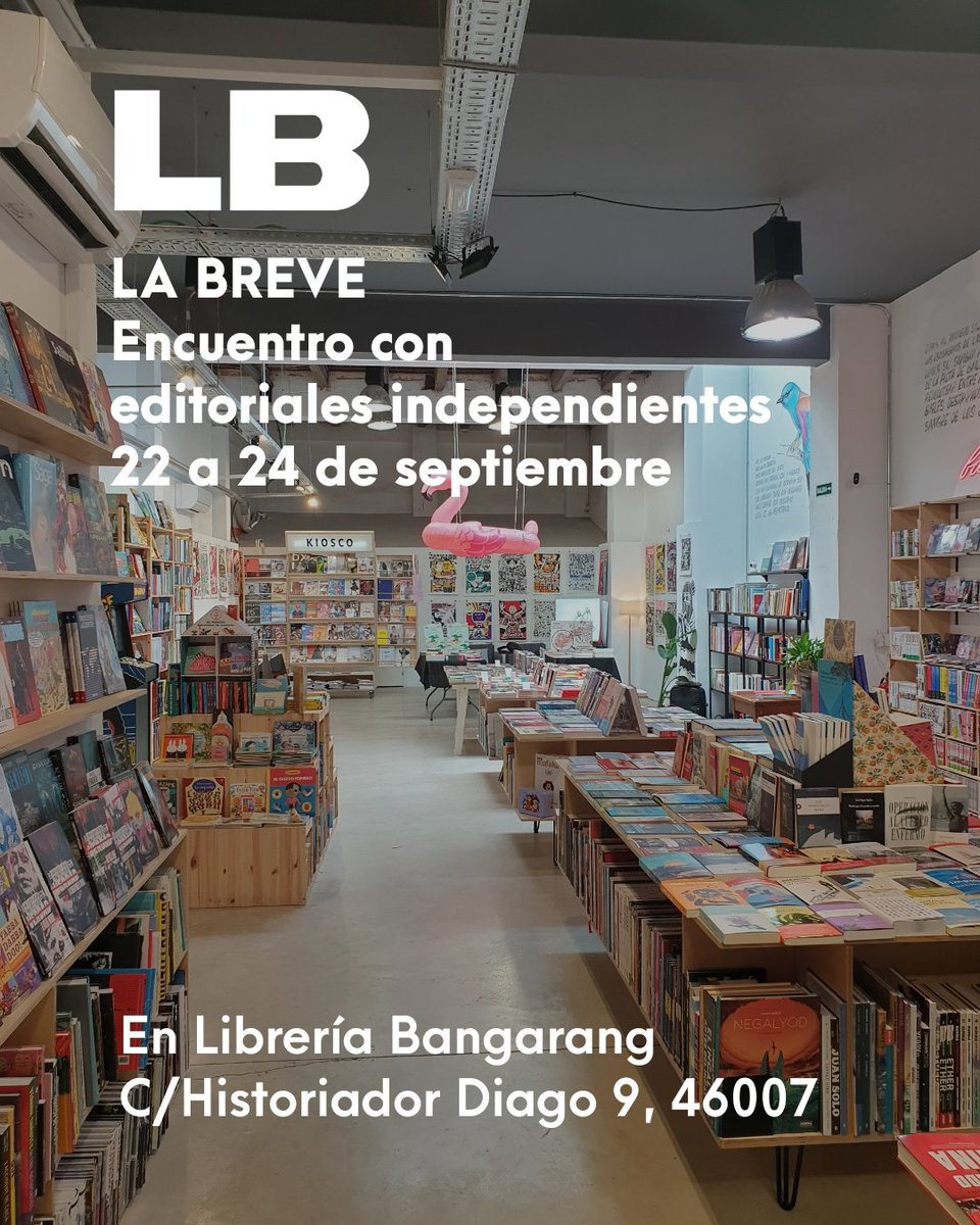 Bangaranglibros's tweet image. Llega La Breve, el encuentro con editoriales independientes que tendrá lugar este fin de semana. Nos acompañarán @Altamarea_Ed , @barlinlibros ,@EDosmanos , @PreTextosLibros @EdSuperflua 

Podéis acercaros a conocer su catálogo de viernes a domingo en Bangarang.