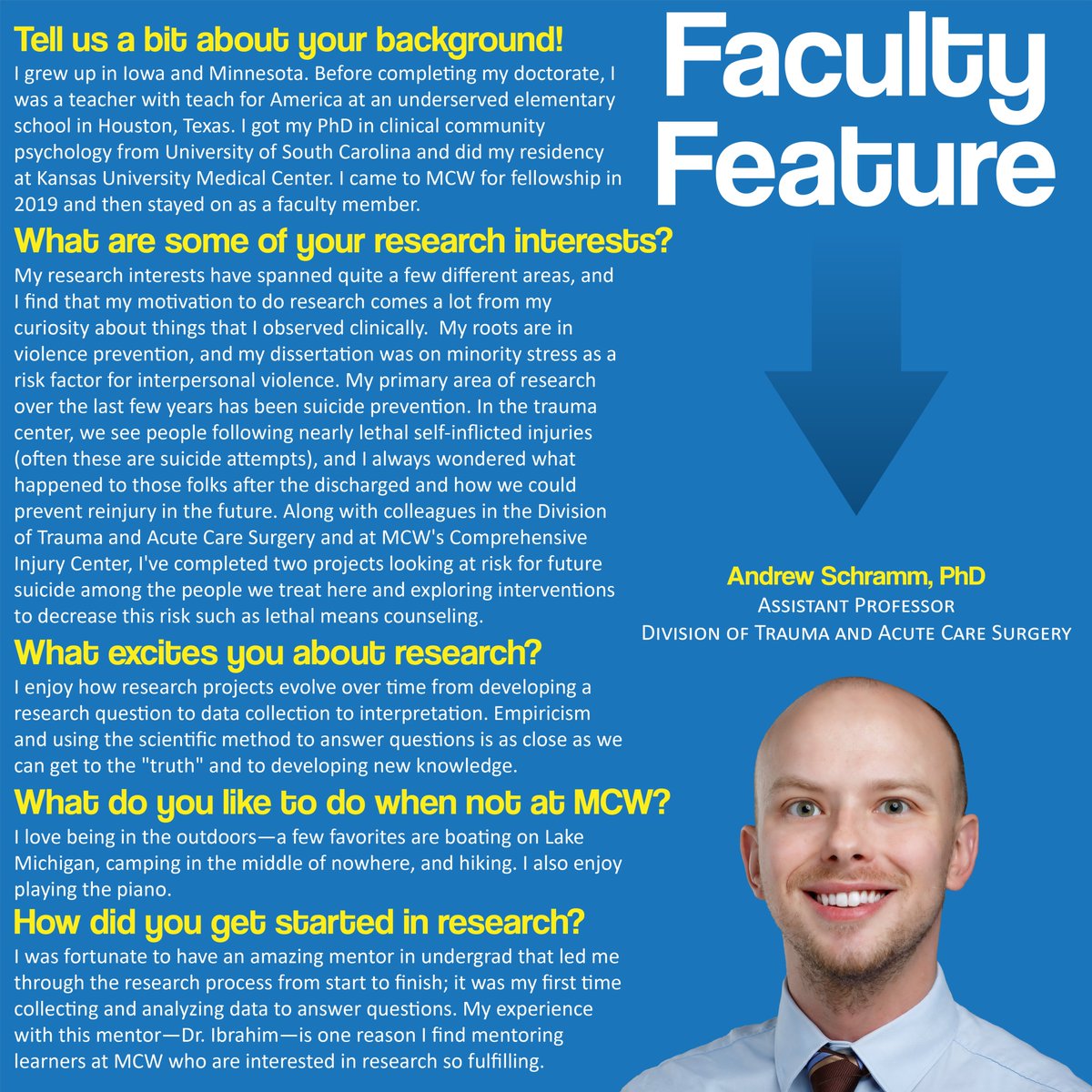 MCW Department of Surgery, Division of Research (@mcwsurgresearch) on Twitter photo FACULTY FEATURE: Today, we're featuring Dr. <a href="/andrewtschramm/">Andrew Schramm, PhD</a>, assistant professor in <a href="/MCWtraumaacs/">MCWTraumaACS</a>. Did you know that he loves the outdoors and plays the piano? Read more below! 🛥️🏕️🎹 FACULTY FEATURE: Today, we're featuring Dr. <a href="/andrewtschramm/">Andrew Schramm, PhD</a>, assistant professor in <a href="/MCWtraumaacs/">MCWTraumaACS</a>. Did you know that he loves the outdoors and plays the piano? Read more below! 🛥️🏕️🎹