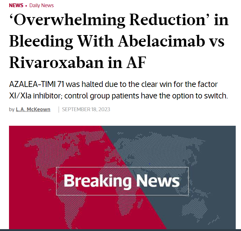 ⭐️Groundbreaking! The AZALEA-TIMI 71 trial randomizing Abelacimab (factor XI/XIa inhibitor) for stroke prevention in AF➡️stopped due to overwhelming efficacy! ✅Abelacimab vs Rivarixiban in AF patients ✅Randomized 1,200 patients from 90 countries ✅Abelacimab lowered…
