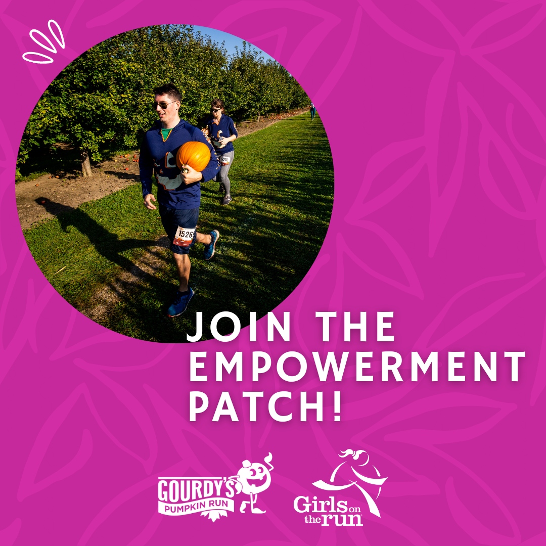 You might have heard about Gourdy’s Pumpkin Run, but have you heard about the Empowerment Patch? It’s a passionate group of individuals who fundraise for Girls on the Run while getting ready for a Gourdy’s Pumpkin Run event! To register, go to: girlsontherun.org/gotr-and-gourd…  <a href="/Gourdys5K/">Gourdy’s Pumpkin Run</a>