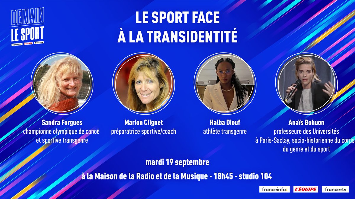 lequipe_pro's tweet image. « LE SPORT FACE À LA TRANSIDENTITÉ »

🎙️ Intervenant(s) : Sandra Forgues, Marion Clignet, Halba Diouf et Anaïs Bohuon
⏰ 18h45
📍 Studio 104

#DemainLeSport