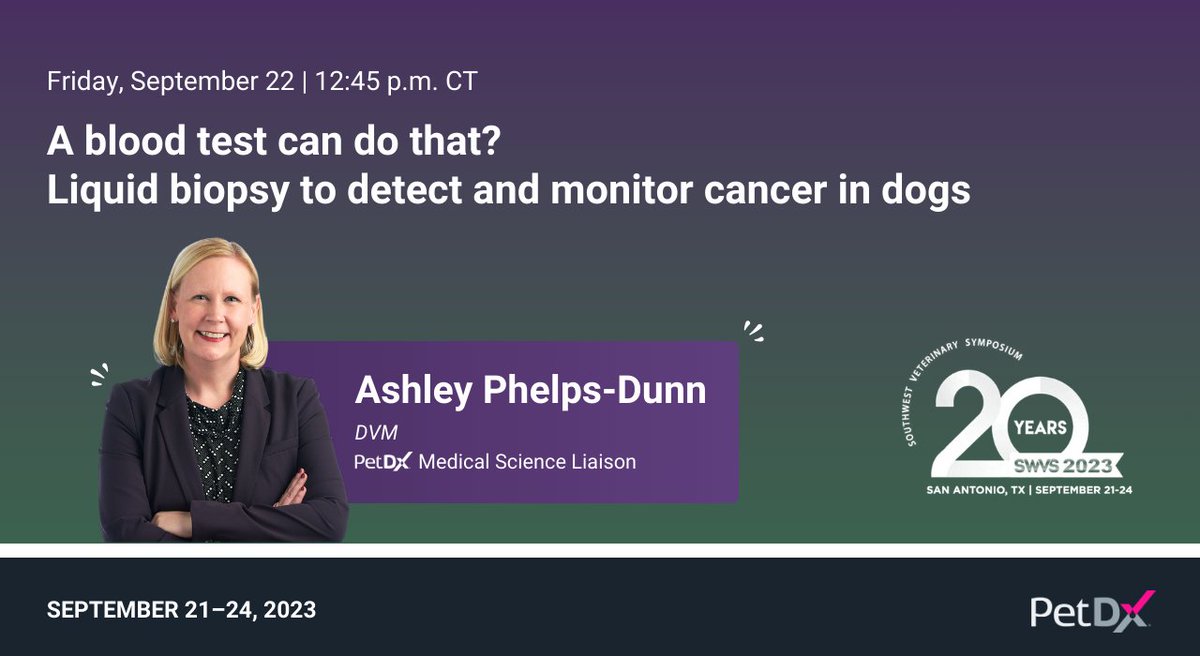 Attending <a href="/SWVS/">SWVS</a>? Join us for our talk, 𝗔 𝗯𝗹𝗼𝗼𝗱 𝘁𝗲𝘀𝘁 𝗰𝗮𝗻 𝗱𝗼 𝘁𝗵𝗮𝘁? 𝗟𝗶𝗾𝘂𝗶𝗱 𝗯𝗶𝗼𝗽𝘀𝘆 𝘁𝗼 𝗱𝗲𝘁𝗲𝗰𝘁 𝗮𝗻𝗱 𝗺𝗼𝗻𝗶𝘁𝗼𝗿 𝗰𝗮𝗻𝗰𝗲𝗿 𝗶𝗻 𝗱𝗼𝗴𝘀, presented by PetDx Medical Science Liaison Ashley Phelps-Dunn, DVM.