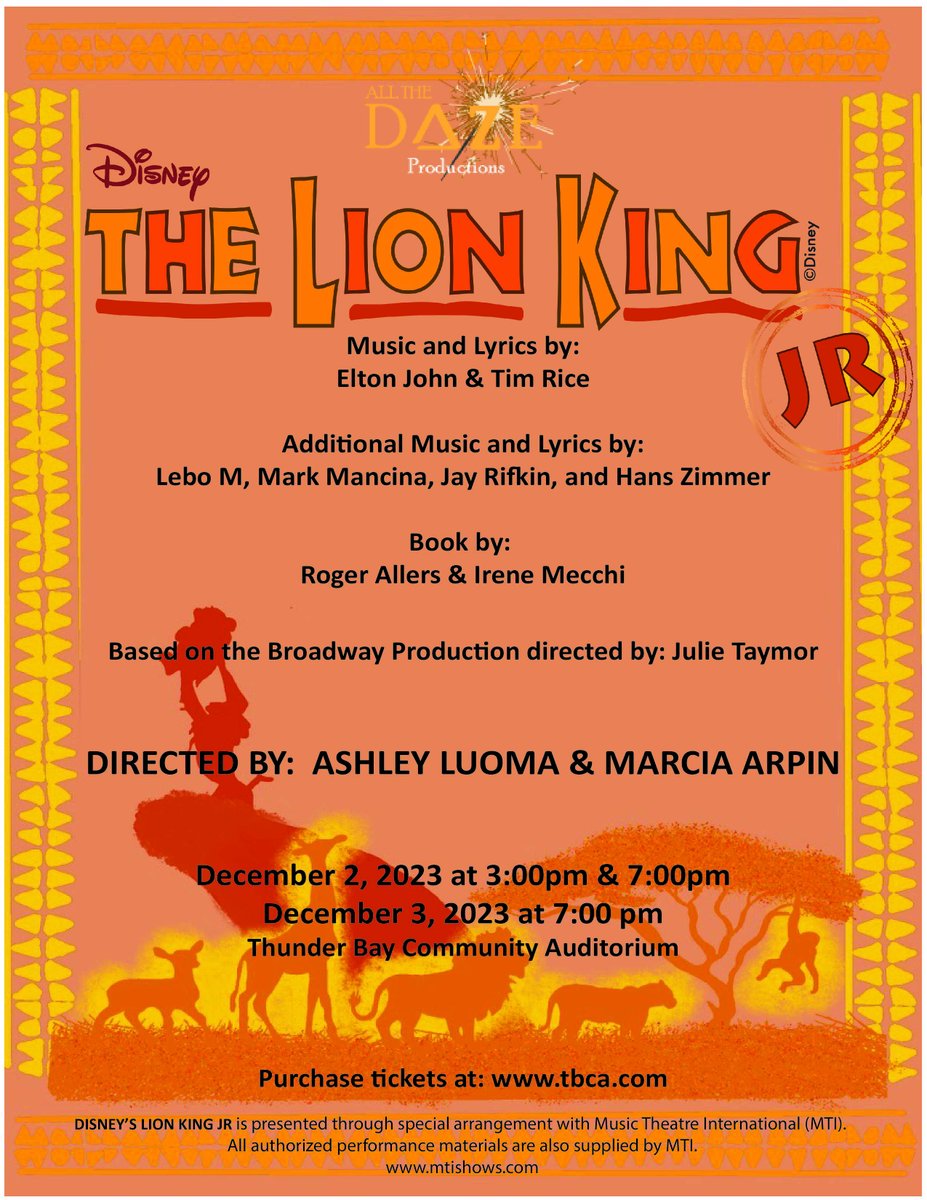 All The Daze Production returns to your TBCA for three exciting shows of THE LION KING Jr.  Dec 2 at 3:00 pm &amp; 7:00 pm, and Dec 3 at 7:00 pm. Tickets go on-sale to the general public on Friday, Sept 22, at 10:00 am at ticketmaster.ca