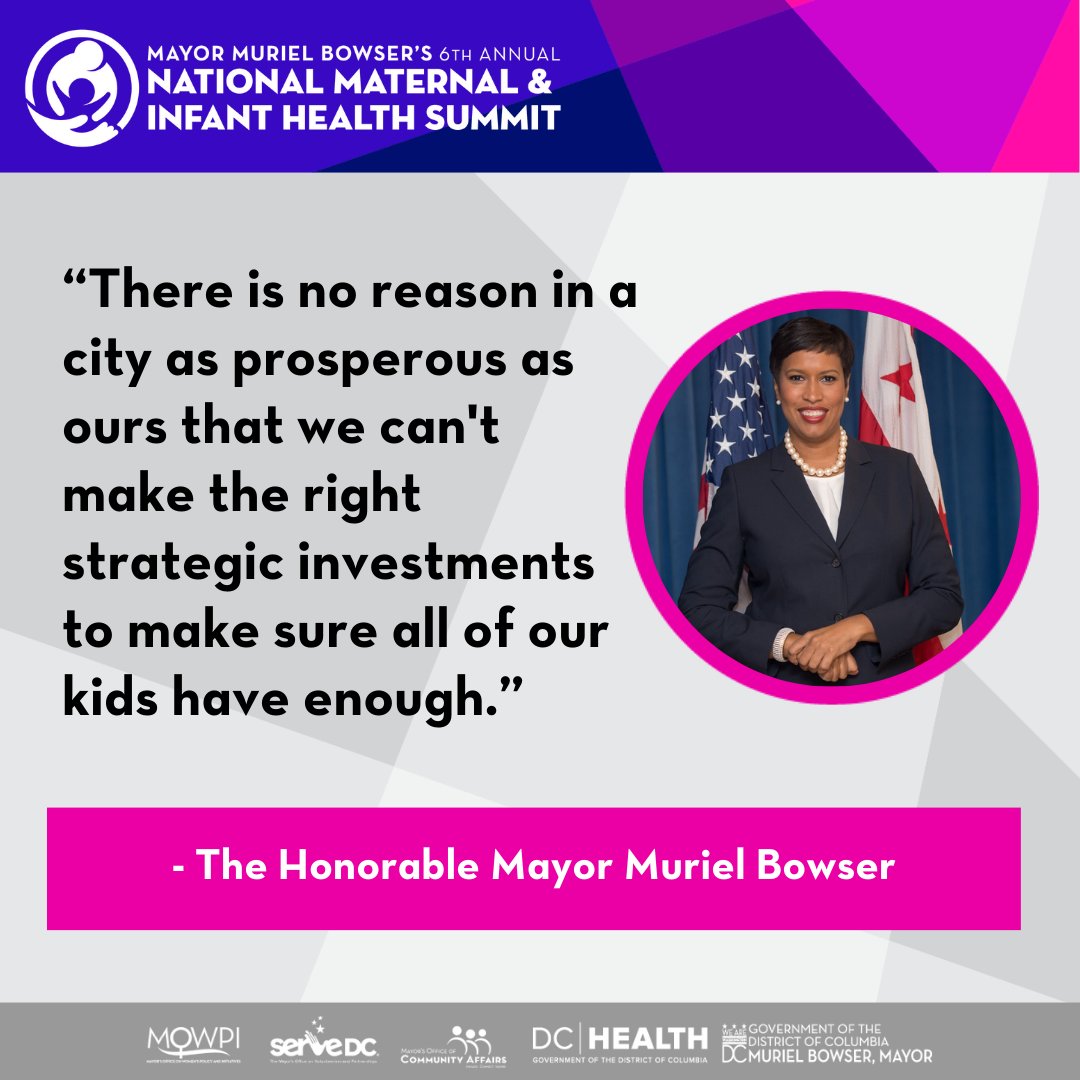 This quote from @MayorBowser’s opening remarks encapsulates what the Maternal & Infant Health Summit is all about: Getting mothers and children in the District the care they need, when they need it 💜 #DCMaternalHealth