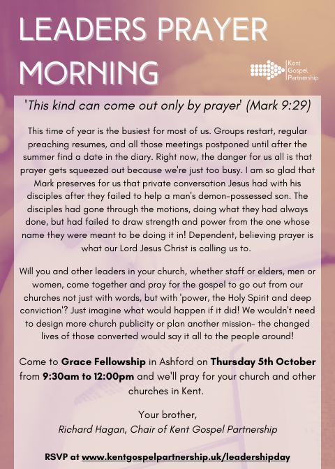 Will you and other leaders in your church, whether staff or elders, men or women, come together and pray for the gospel to go out from our churches not just with words, but with 'power, the Holy Spirit and deep conviction'? Just imagine what would happen if it did!
#prayer
#kent