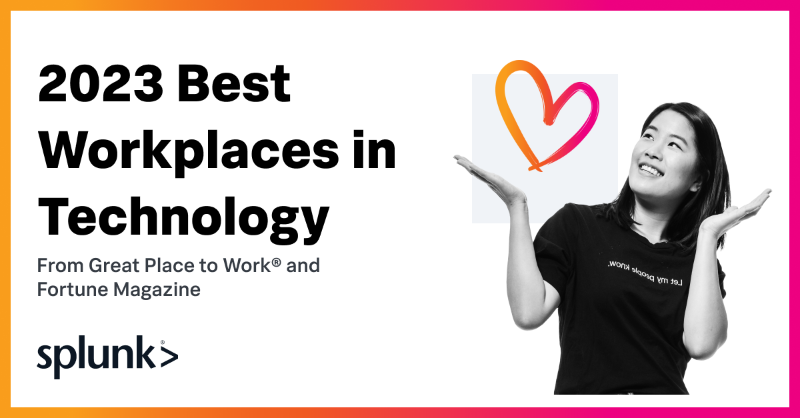 splunk's tweet photo. We're thrilled to land a spot on @GPTW_US's and @FortuneMagazine's #BestWorkplaces in Technology™ list for the fourth year! Find out more right here. #GPTWcertified #splunklife