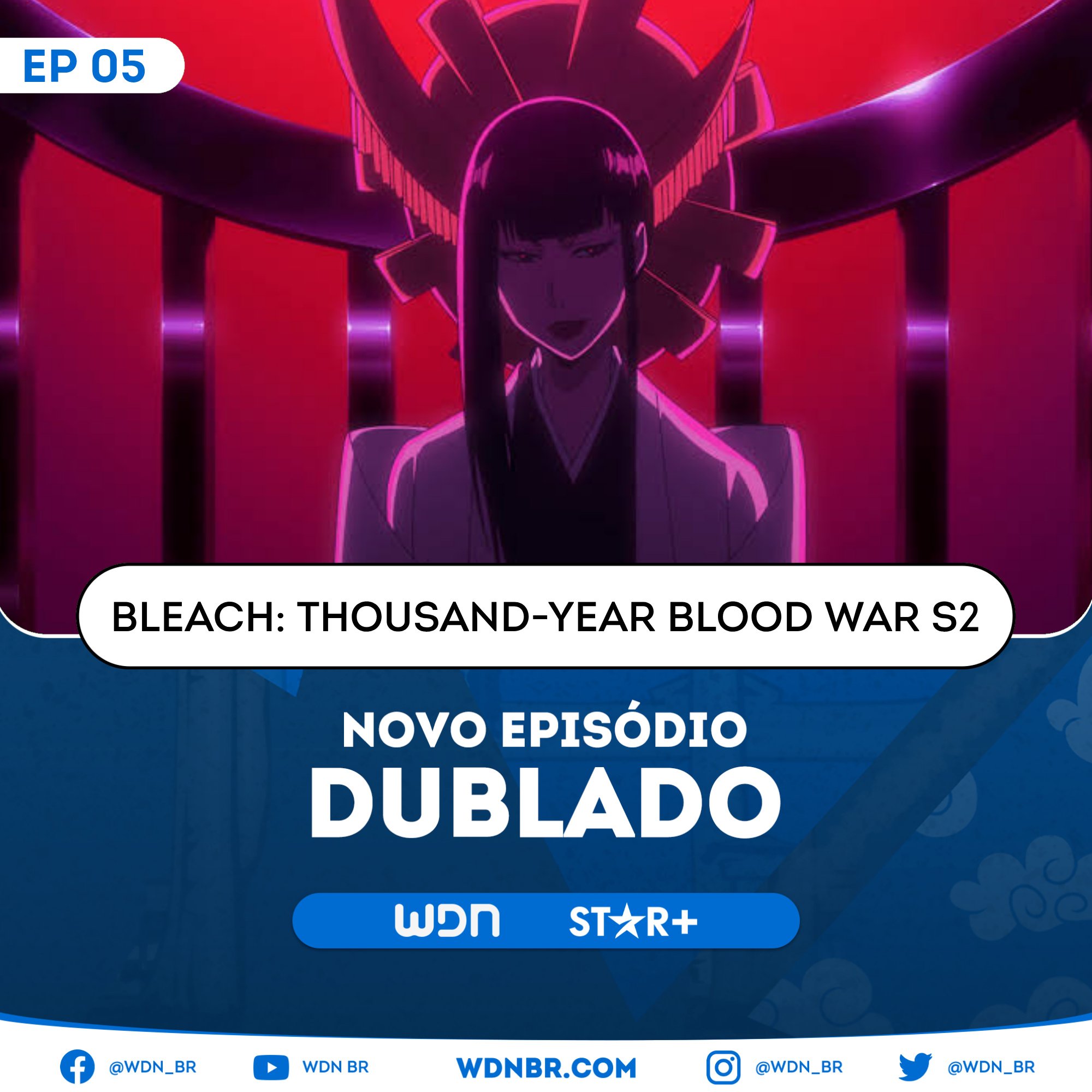 Dublagem da 2ª parte de Bleach: Thousand-Year Blood War chega no Star+