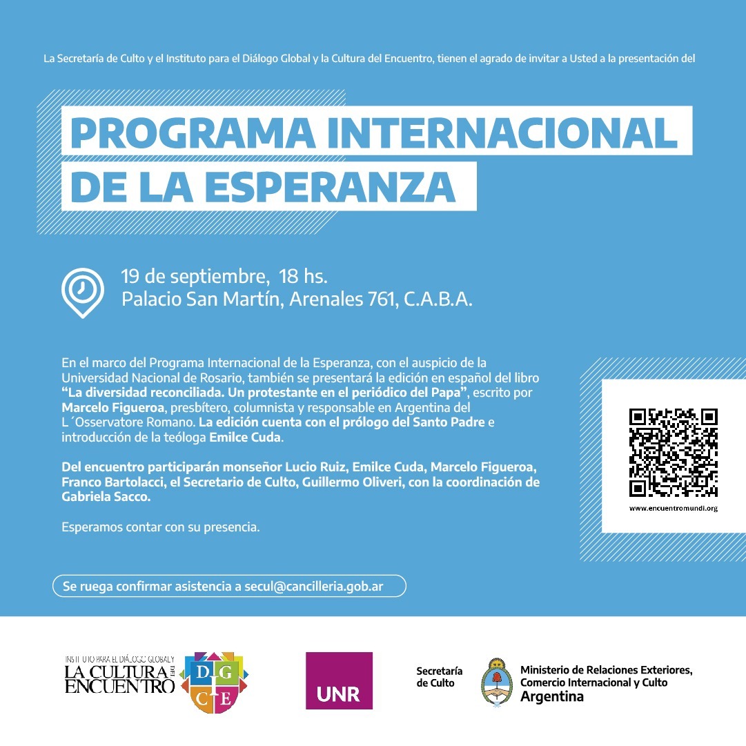 Hoy a las 18 horas junto a @CultoARG estaremos presentando el "Programa Internacional de la Esperanza" y la edición en español del libro “La diversidad reconciliada. Un protestante en el periódico del Papa” de <a href="/marcebiblia/">Marcelo Figueroa</a>, en el Palacio San Martín
#ESPERANZA #Diálogo