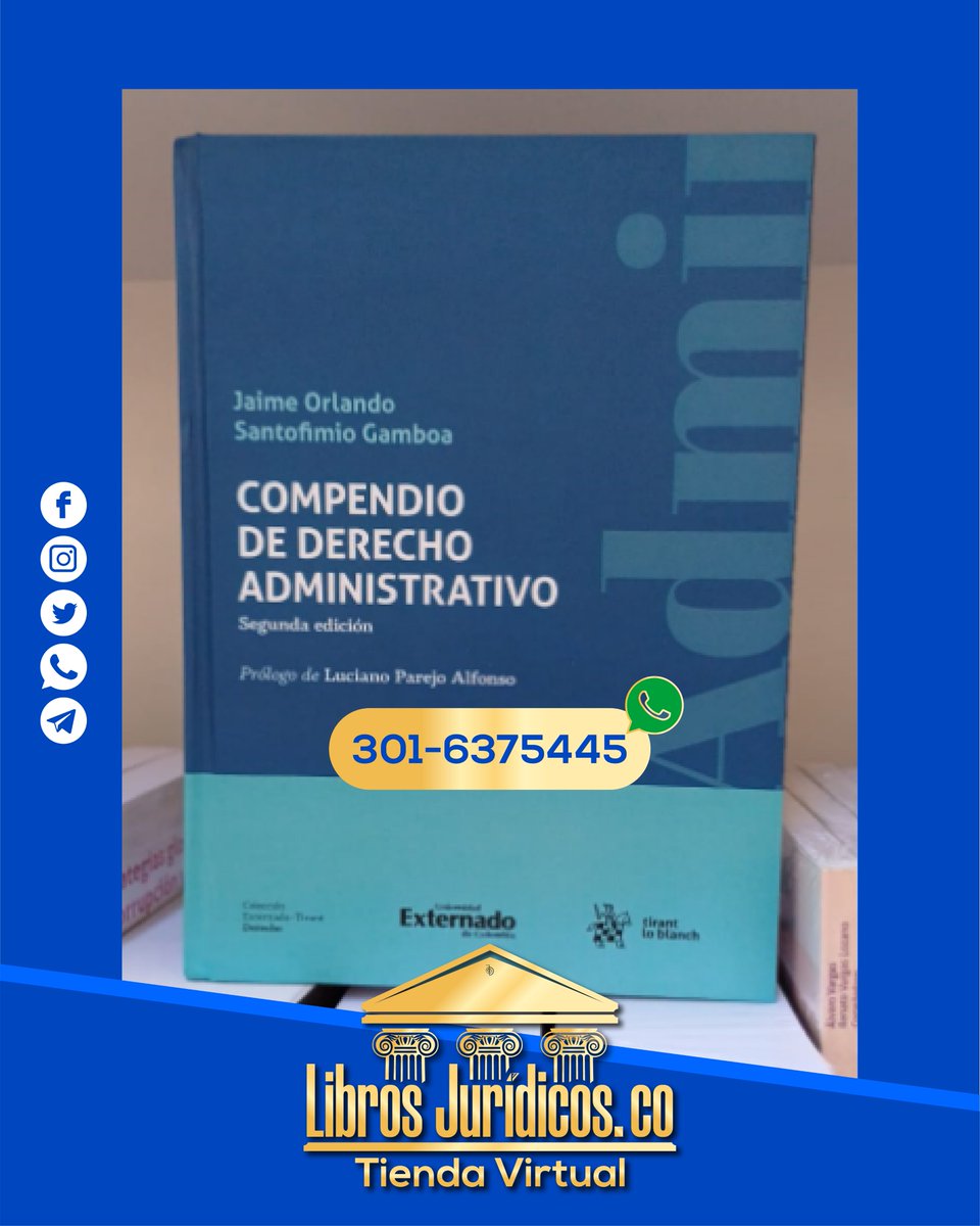 SanchezLibrosJ's tweet photo. Compendio de derecho administrativo, segunda edición 

Si estas buscando un #libro de #derecho en #librosjurídicos encuentras todas las #editoriales y especialidades del #derecho contáctanos al Whatsapp: 3016375445 o
https://t.co/JmS2D1sRO5 https://t.co/ThSMbOaof3
