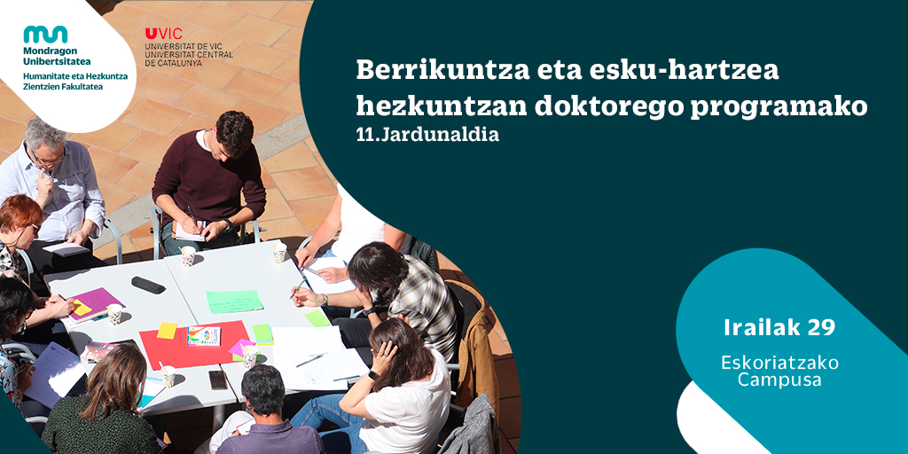 Tesien baitan, #hezkuntza erakundeen eta unibertsitateen artean sortzen den elkarlana aztertzeko, jardunaldia antolatu dute <a href="/MUnibertsitatea/">Mondragon Unibertsitatea</a>|k eta <a href="/uvic_ucc/">UVic-UCC</a>|k 

📆 Irailak 29
📌 Eskoriatza
ℹ mondragon.edu/eu/-/11-jardun…

#HezkuntzaEraldatzen