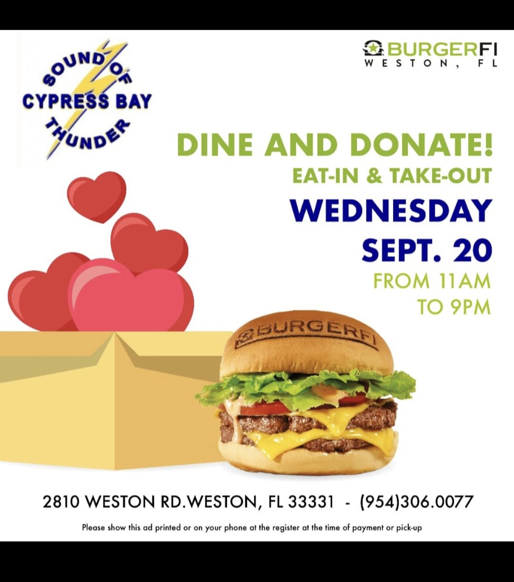 Dine at BurgerFI in Weston on Wednesday, September 20th, and support our Cypress Bay Band!