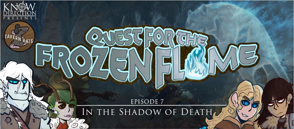 Episode 7! The Broken Tusk are on the run! It’s down to our brave adventurers to blaze a path forward. The Tavern Rats struggle as tragedy strikes in the middle of their new responsibility. knowdirectionpodcast.com/podcasts/Taver…