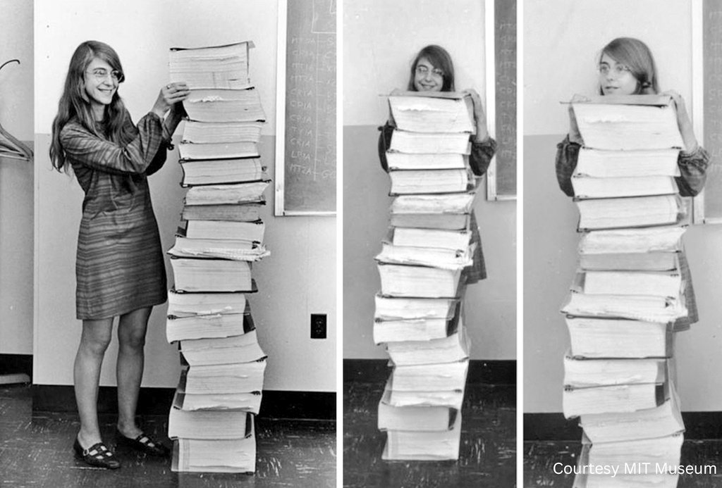 Margaret Hamilton was the lead software engineer for the Apollo project.

Here she is standing next to the code she wrote by hand, which took humanity to the moon for the first time.