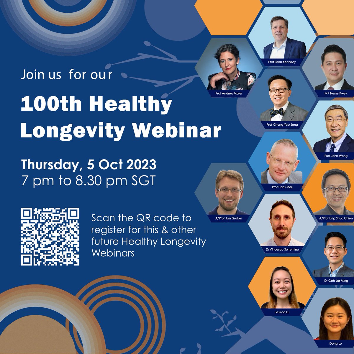 The 100th Healthy Longevity Webinar is on the 5 October 2023! Calling out to new and past participants who have missed the earlier episodes. Please join us back as it is a special episode not to be missed with a different format and many invited guests.  bit.ly/3F0IlRd