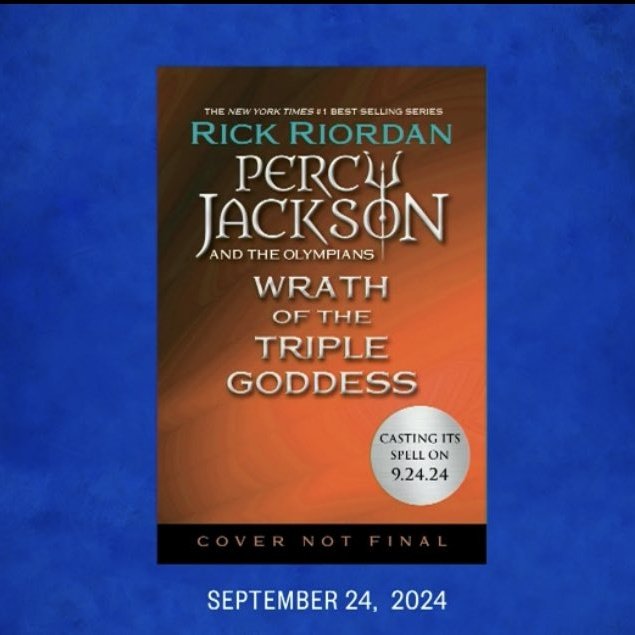 PercyJacksoon's tweet photo. O ESQUEMA DE PIRÂMIDE VIVE! Rick Riordan confirma uma nova trilogia de Percy Jackson! 🔱

"Wrath of the Triple Goddess" será a continuação de "O Cálice dos Deuses" que acompanha Percy em missões pra entrar na Universidade de Nova Roma. Lançamento em 24 de setembro de 2024. https://t.co/3BNtSnEycS