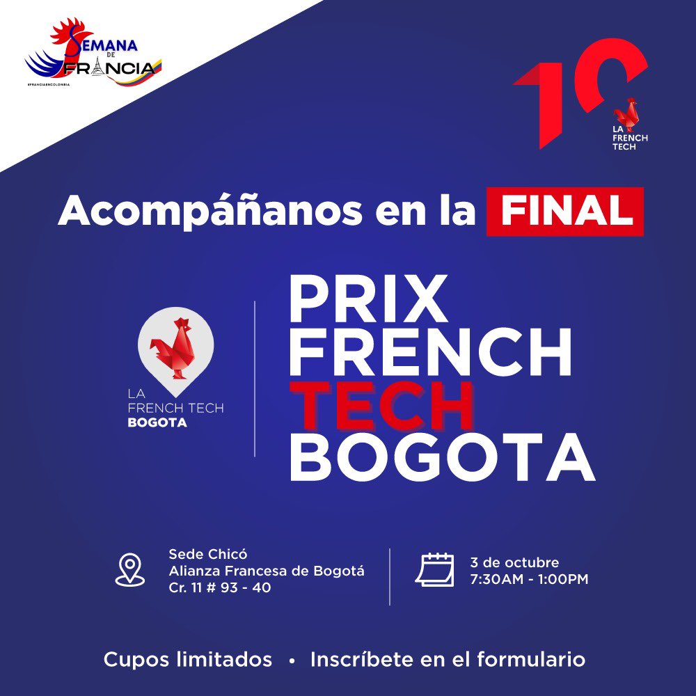 ¡Acompáñanos en la final del Prix French Tech!
📍Cr. 11 # 93-40 sede Chicó de la Alianza Francesa de Bogotá
🗓️ 3 de octubre de 7:30AM-2PM. 

(Evento gratuito, cupos limitados, registro obligatorio) 👉🏼 forms.gle/79zbDejQhssqQV…