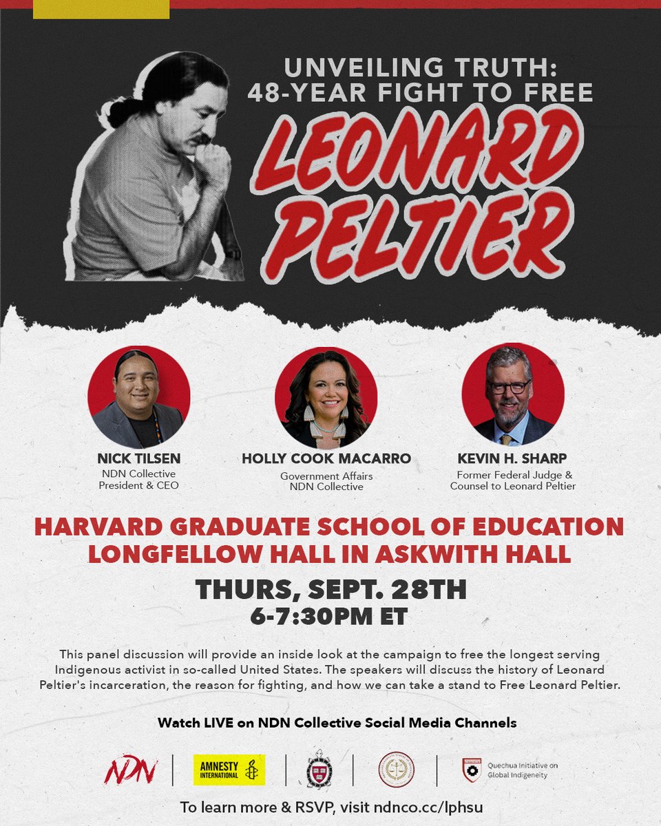 Join @ndncollective & @hgse for an upcoming panel discussion, Unveiling Truth: 48-Year Fight to #FreeLeonardPeltier on 9/28 from 6-7:30 PM ET. Learn more & RSVP: ndnco.cc/lphsu Cosponsors: @amnestyusa @Harvard_Natives