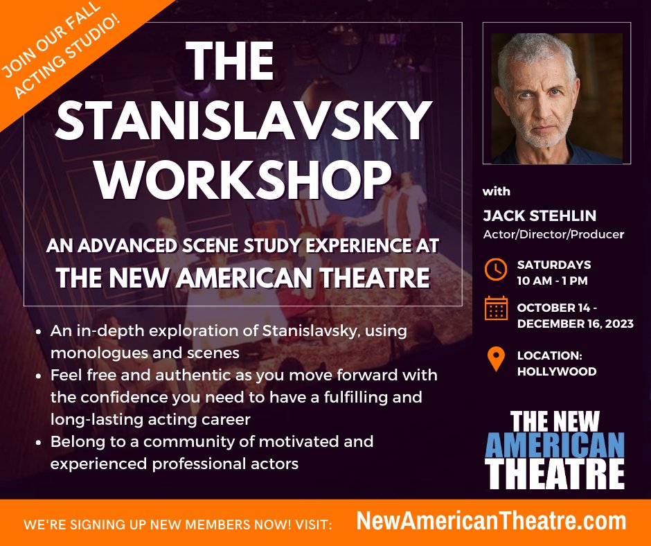 We have a few spots available in our workshop! Visit NewAmericanTheatre.com for more information! #LAActor #Hollywood #stanislavsky #Acting