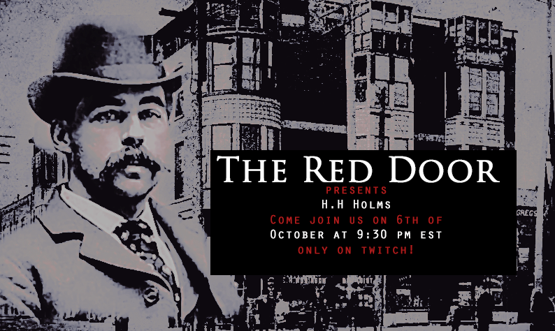 RedDoorHorror's tweet photo. We have a new podcast happening at the beginning of the month for 31 days of Halloween. This time it's on H.H Holmes We will dive into the history of Holms and how he began his craving for murder. Catch on Twitch on the 6th of October at 9:30pm EST. #horrorpodcast #HHholms https://t.co/mRusfGrwoS