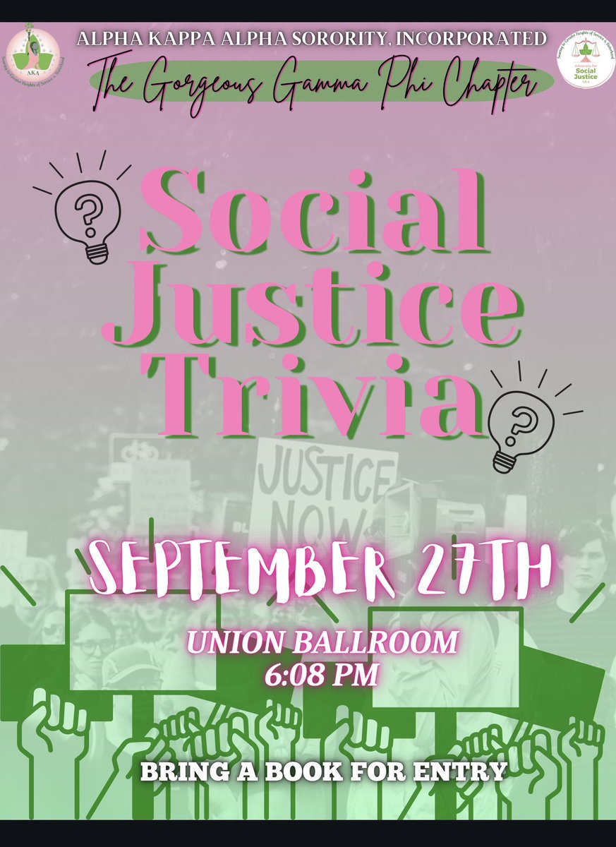 Come join us, the ladies of Alpha Kappa Alpha Sorority, Incorporated, The Gorgeous Gamma Phi Chapter, as we play a trivia game to educate &amp; enhance knowledge about Social Justice. Click the link in our bio to sign up! 
For entry, please bring a book(s) for our book drive.💗💚