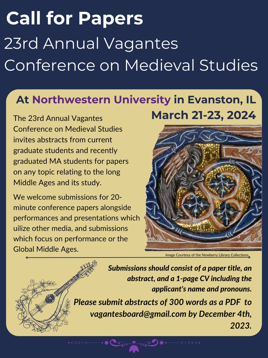 Call for Papers! The 23rd Annual Vagantes Conference on Medieval Studies will take place at <a href="/NorthwesternU/">Northwestern</a> from March 21-23, 2024. Next year's conference will also feature a manuscripts exhibition, a concert, and a theatrical performance. More details below!