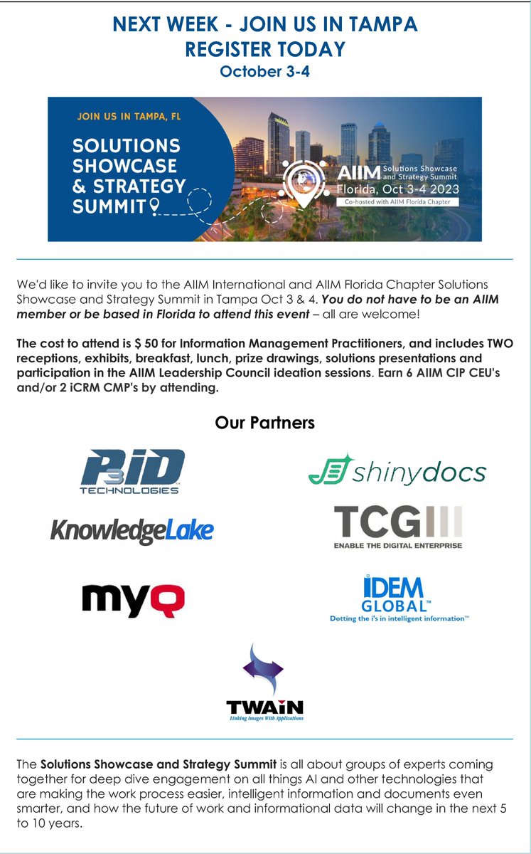 AiimFlorida's tweet photo. Join us next week Oct 3-4 in #Tampa Register today 👉https://t.co/Rf4cgDFUu7  Only $50 for 2 receptions, #exhibits, breakfast, lunch, prize drawings, #solutions presentations &amp; participation @AIIMIntl Leadership Council ideation session &amp; earn 6 AIIMCIP CEU &amp;/or 2 @ICRM_crms CMP https://t.co/GnzqFlBkuv