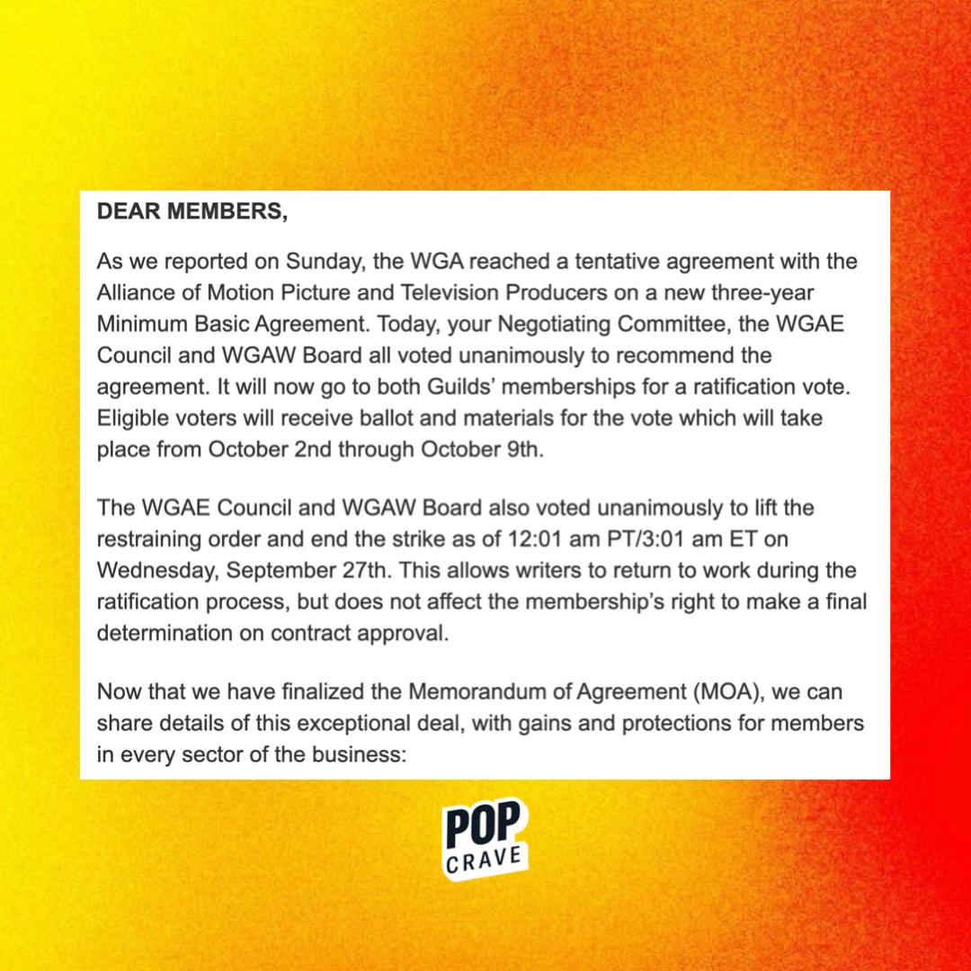PopCrave's tweet image. BREAKING: The WGAE Council and WGAW Board have unanimously voted to end the writers strike, effective tomorrow, Wednesday, September 27. 

Writers will be able to return to work during the ratification process of the new contract.