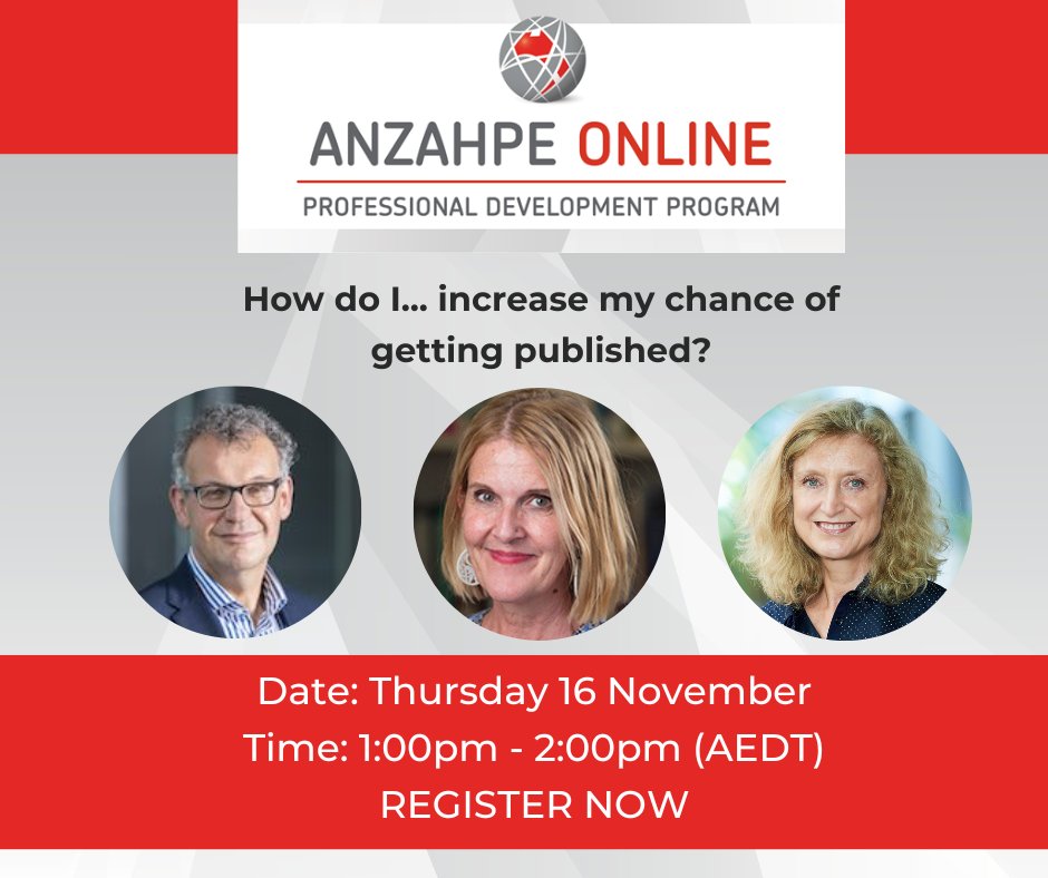 ANZAHPE ONLINE PD Event Announcement:
How do I... increase my chance of getting published?
Presenters: Professor Tim Wilkinson, Associate Professor Simone Gibson &amp; Associate Professor Karen Scott
Date: Thurs 16 November
Time: 1:00pm-2:00pm (AEDT)
Register: anzahpe.org/event-5152313
