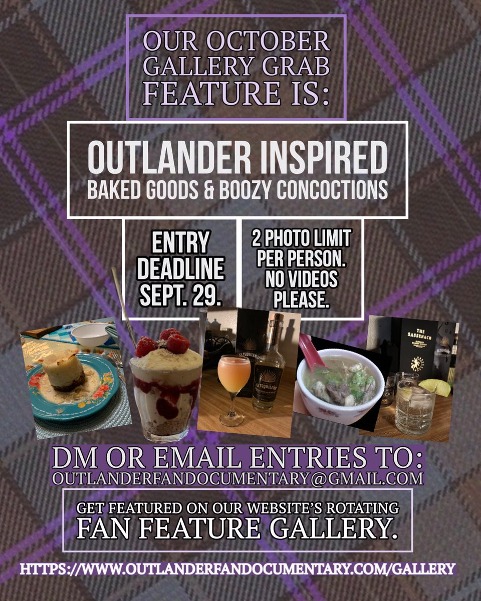 OutlanderFanDoc's tweet image. Our October Gallery Grab theme: Outlander inspired baked goods &amp;amp; boozy concoctions! ✨Deadline is September 29, 2023.
✨DM your entries, here.
✅2 photos per person, max. ✅No videos, please. 
✅Include name for credit.