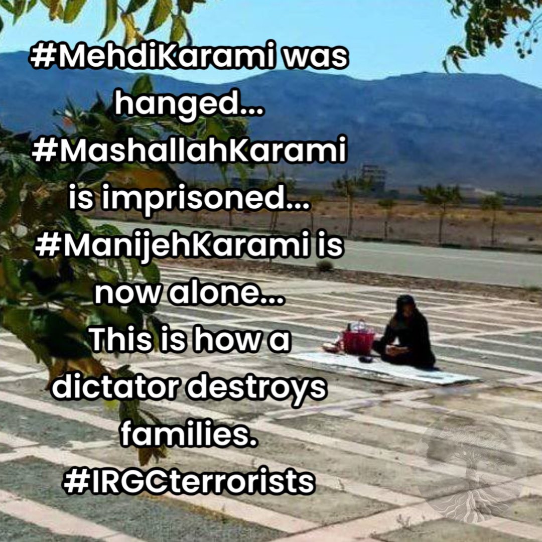 — #MehdiKarami was hanged...
#MashallahKarami is imprisoned...
#ManijehKarami is now alone...
This is how a dictator destroys families. #IRGCterrorists