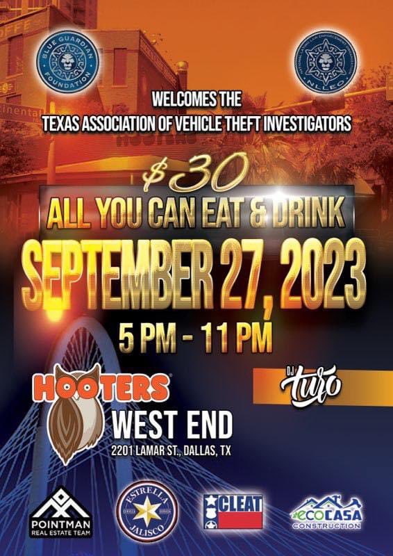Join us as we welcome the Texas Association Vehicle Theft Investigators Conference