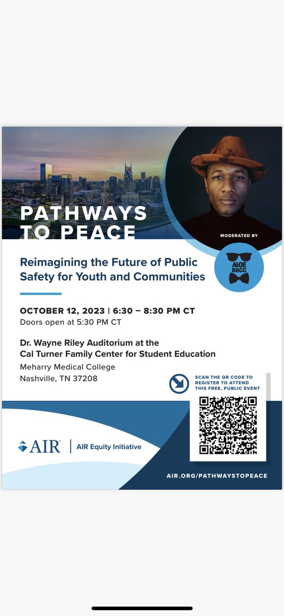 Join @AIRInforms in #Nashville on Oct. 12 for a free public event focused on reimagining the future of public safety for youth and communities, moderated by @aloeblacc! Registration required. #AIR4Equity eventbrite.com/e/pathways-to-…