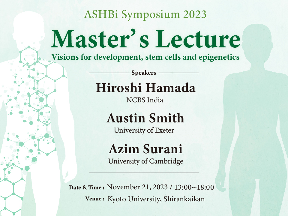 【Event info】 Registration now opens for an ASHBi symposium 2023, ALL levels of students, researchers are welcome! 📅 Tuesday, 21 November ⌚13:00 - 18:00 🚩Kyoto University, Shirankaikan ▼More detailes symposium.ashbi.kyoto-u.ac.jp/masterslecture…