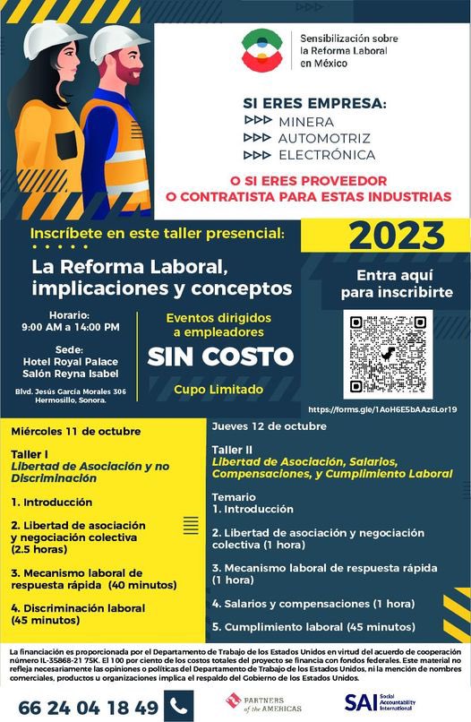Si eres empresa proveedora o contratista del sector minero, automotriz y electrónico, te invitamos al taller “La Reforma Laboral, implicaciones y conceptos”, 11 y 12 oct, organizado por Partners of the Americas.
Registro gratuito en forms.gle/5J6FGsyaKJTuDj… 
Más información 👇