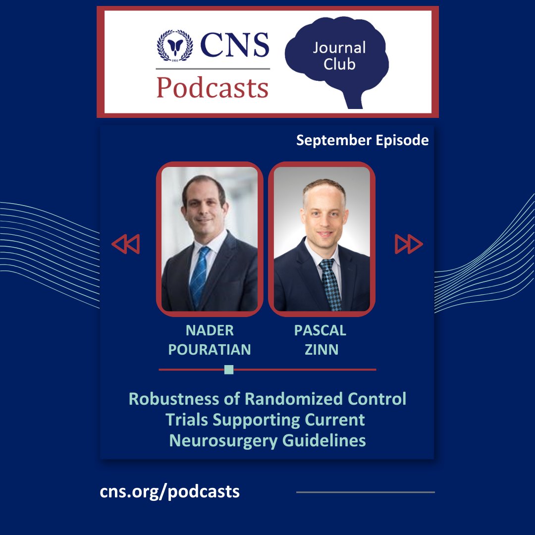 Listen to the September Journal Club Podcast today! Hear from @drpouratian and @pascalzinn as they discuss randomized control trials and how they support current #neurosurgery #guidelines. Tune in today and earn 1.5 CME: cns.org/podcasts #CNSPodcasts