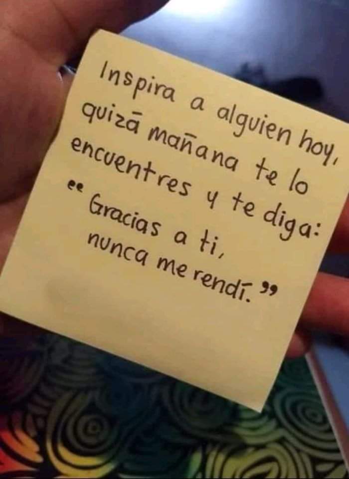 Que seas una inspiración para alguien!