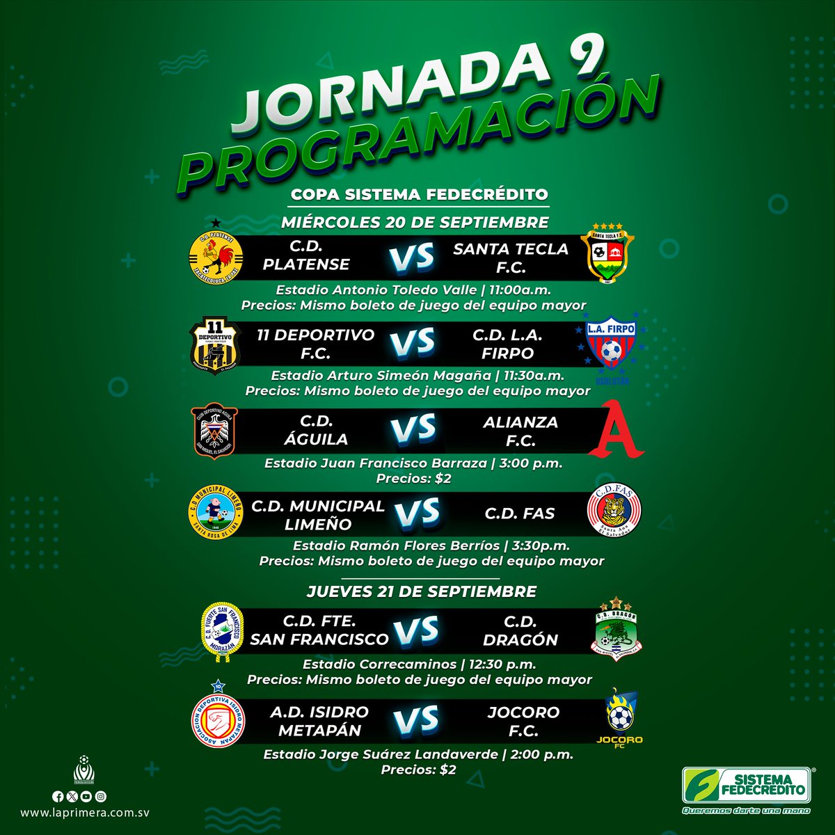 primerafutboles's tweet photo. #Programaciones | 🔥 JORNADA 9 🔥

Así se jugará la fecha entre semana en categoría mayor y #CopaSistemaFEDECRÉDITO 

Revisá todos los detalles ⤵️
 ✅️ 🏟
 ✅️ 💰
 ✅️ ⌚️

#LaPrimeraSv | #Apertura2023 https://t.co/HFMEzVz9SW