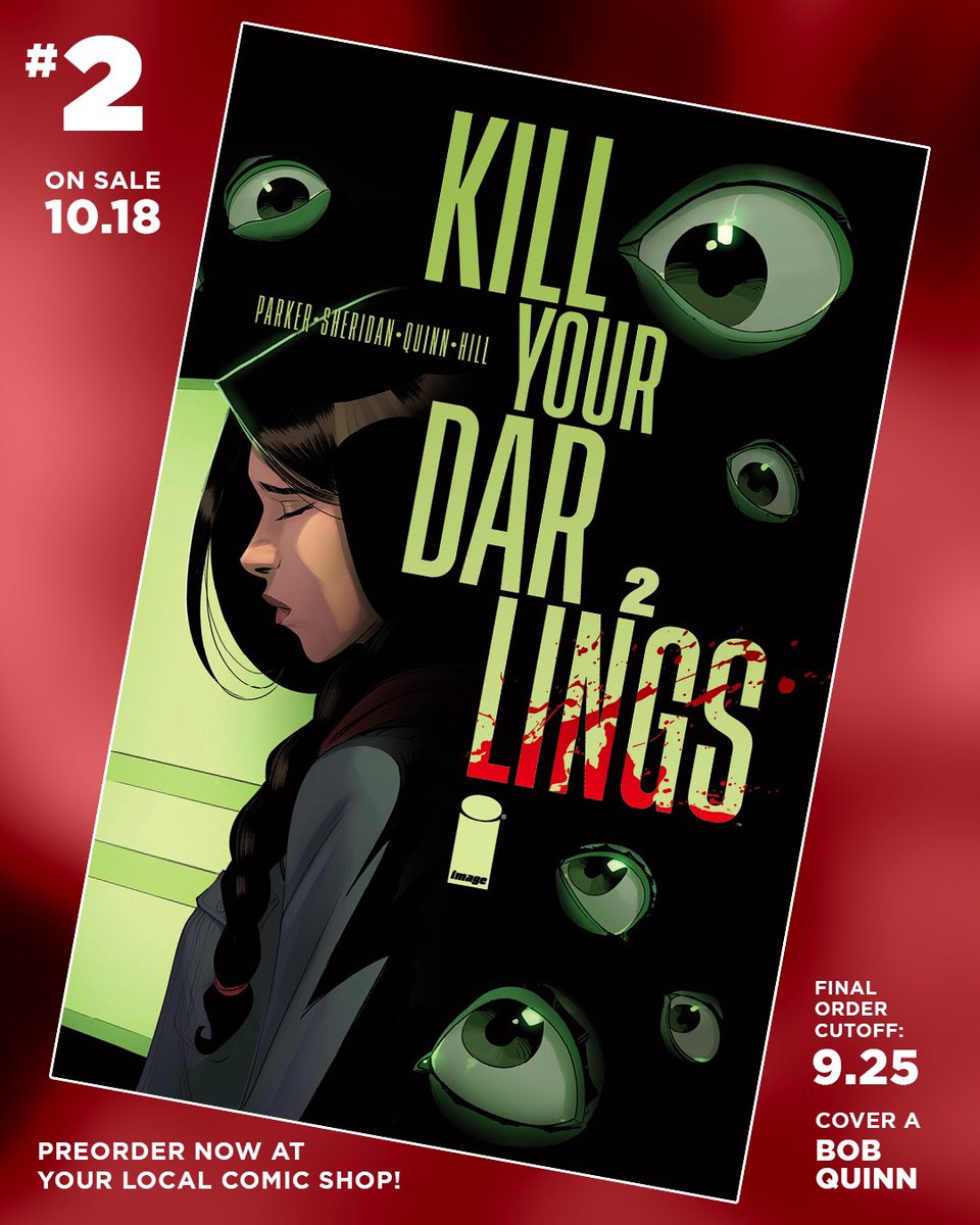 GrifSheridan's tweet photo. PRE-ORDER KILL YOUR DARLINGS #2 by 9/25!

KYD #1 sold out *fast*, so pre-order #2 ahead of time to be sure you have a copy when it drops OCTOBER 18th from @ImageComics.

If you have questions after issue #1 — and we know you do — ORDER THIS ASAP.

🌹✨👁️

https://t.co/dIpOH04LC1 https://t.co/MDoP6ShBsz