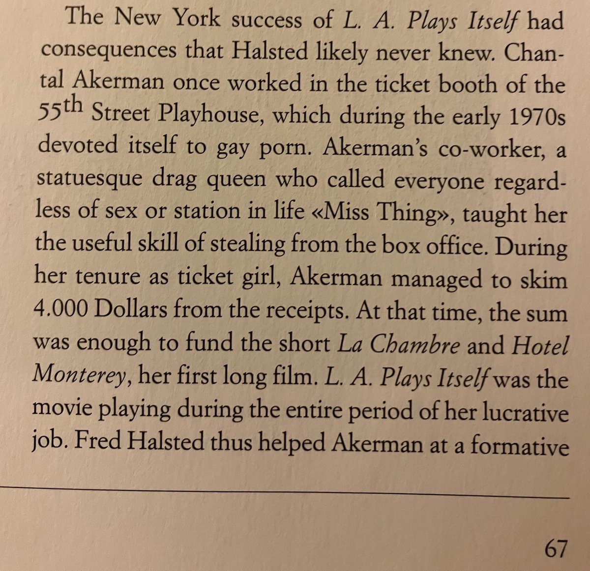 The unlikely link between Fred Halsted and Chantal Akerman, as documented by William E. Jones in the Viennale book, Los Angeles - A City on Film.