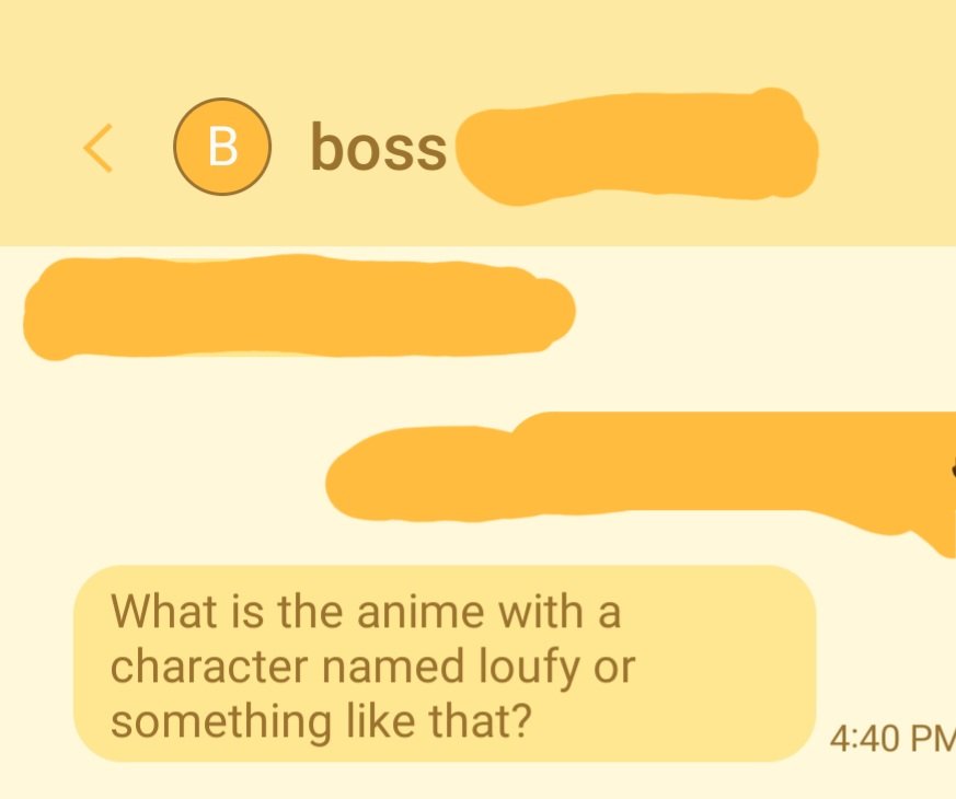 all the one piece stuff showing up lately only reminds me of this text i once got from my boss