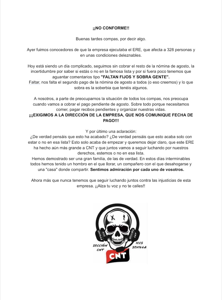 No ha llegado el día en el que este sindicato, está sección y éstas y éstos que somos demos por buena la actitud infantiloide, cruel y discriminatoria de este empresa que tanto nos debe.

Esto no ha terminado.

A los esquiroles: sabemos quiénes sois.