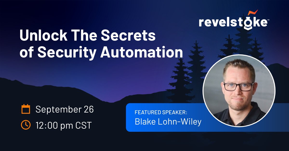 RevelstokeCyber's tweet photo. 🔐 Unlock The Secrets of Security Automation 🔐

Join us for our first ever webinar hosted by Blake Lohn-Wiley, Solutions Arcitect!

Register here:
https://t.co/HRVgaLopU5

#securityautomation #CyberSecurity #soar #revelstokesecurity https://t.co/1JZgs2maGx
