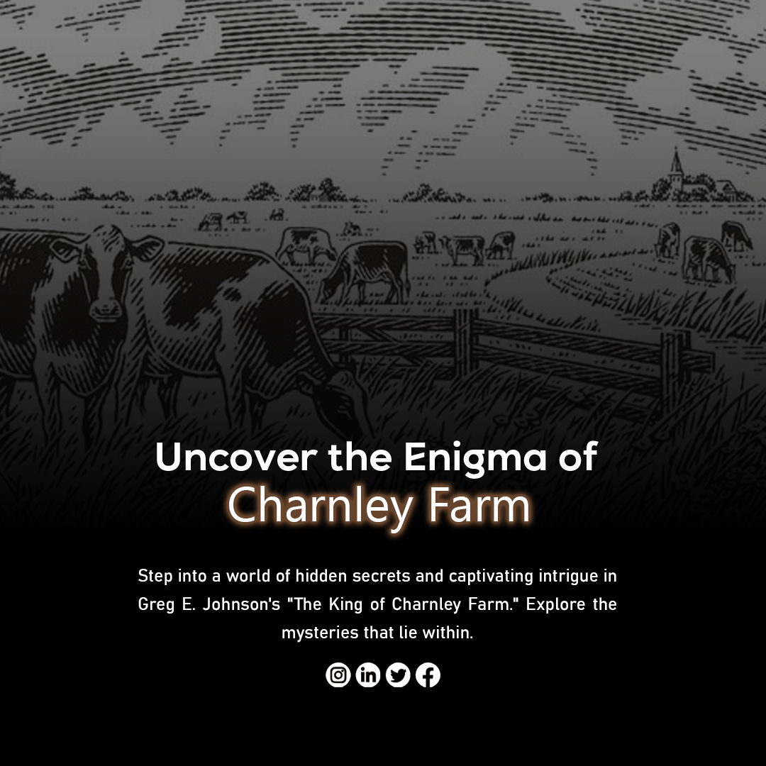 GregJohnson09's tweet photo. Uncover the Enigma of Charnley Farm!

Step into a world of hidden secrets and captivating intrigue

#TheKingOfCharnleyFarm #GregEJohnson #HiddenSecrets #CaptivatingIntrigue #MysteryNovel #SecretsUnveiled #EnigmaticWorld #UnravelTheMystery #IntriguingPlot #BookOfSecrets https://t.co/Br0yITPfbW