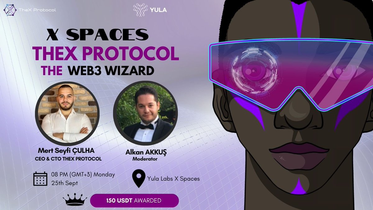 Stay tuned for 150 #USDT awarded AMA with <a href="/txprotocol/">THEX PROTOCOL</a> 🤑

🗣️ <a href="/smculha/">Mert Seyfi Culha</a> <a href="/KriptoKulubu_/">Kripto Kulübü</a> 

🗓️ 25.09.2023

🕖 8.00 PM GMT+3

🎙️<a href="/yulalabs/">YULA Labs</a>